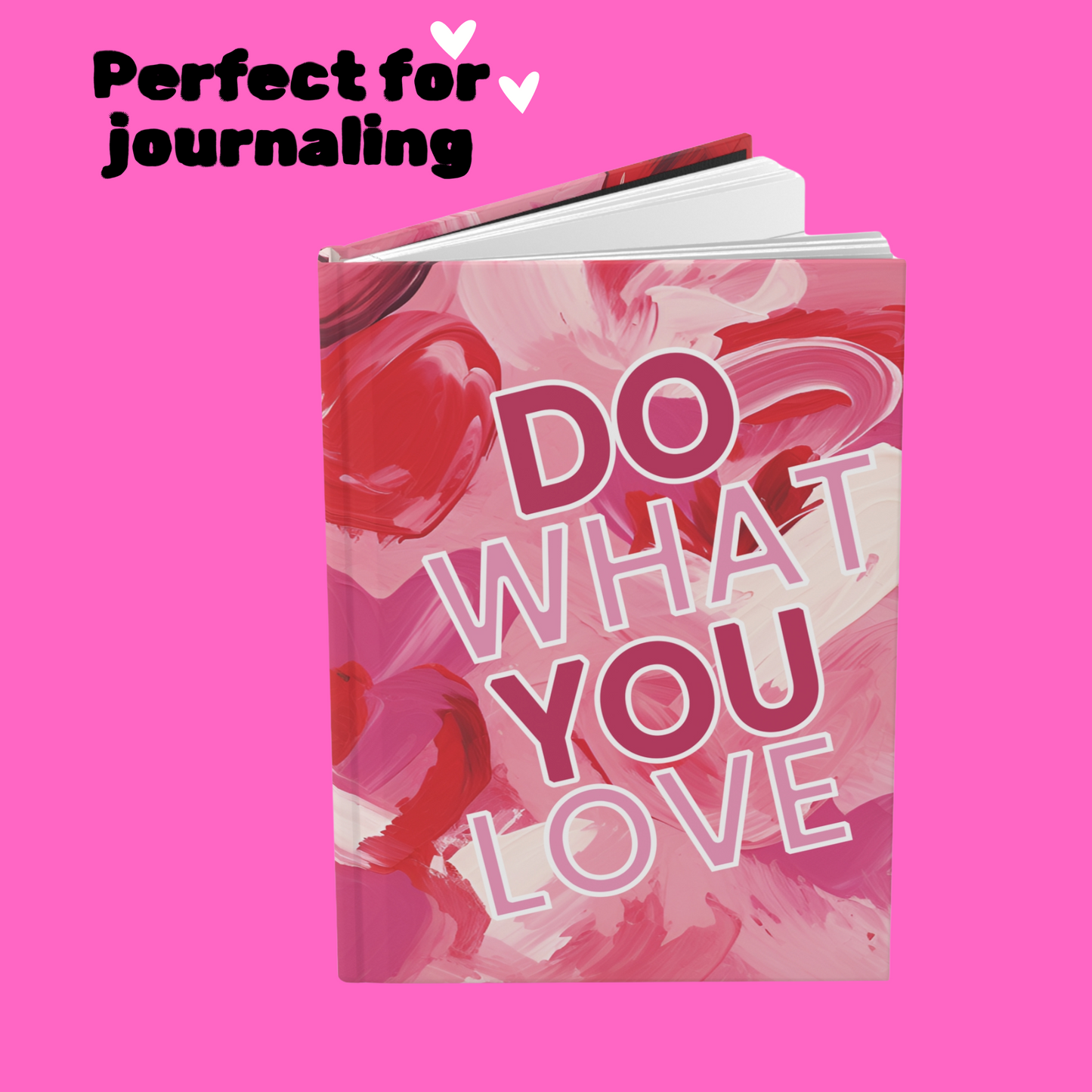 Do What You Love Hardcover Journal