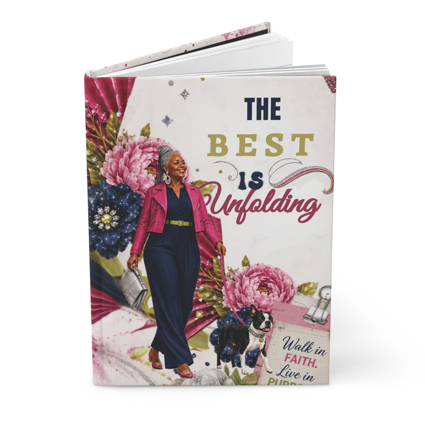 The Best Is Unfolding Hardcover Journal — Inspirational Faith & Purpose Notebook