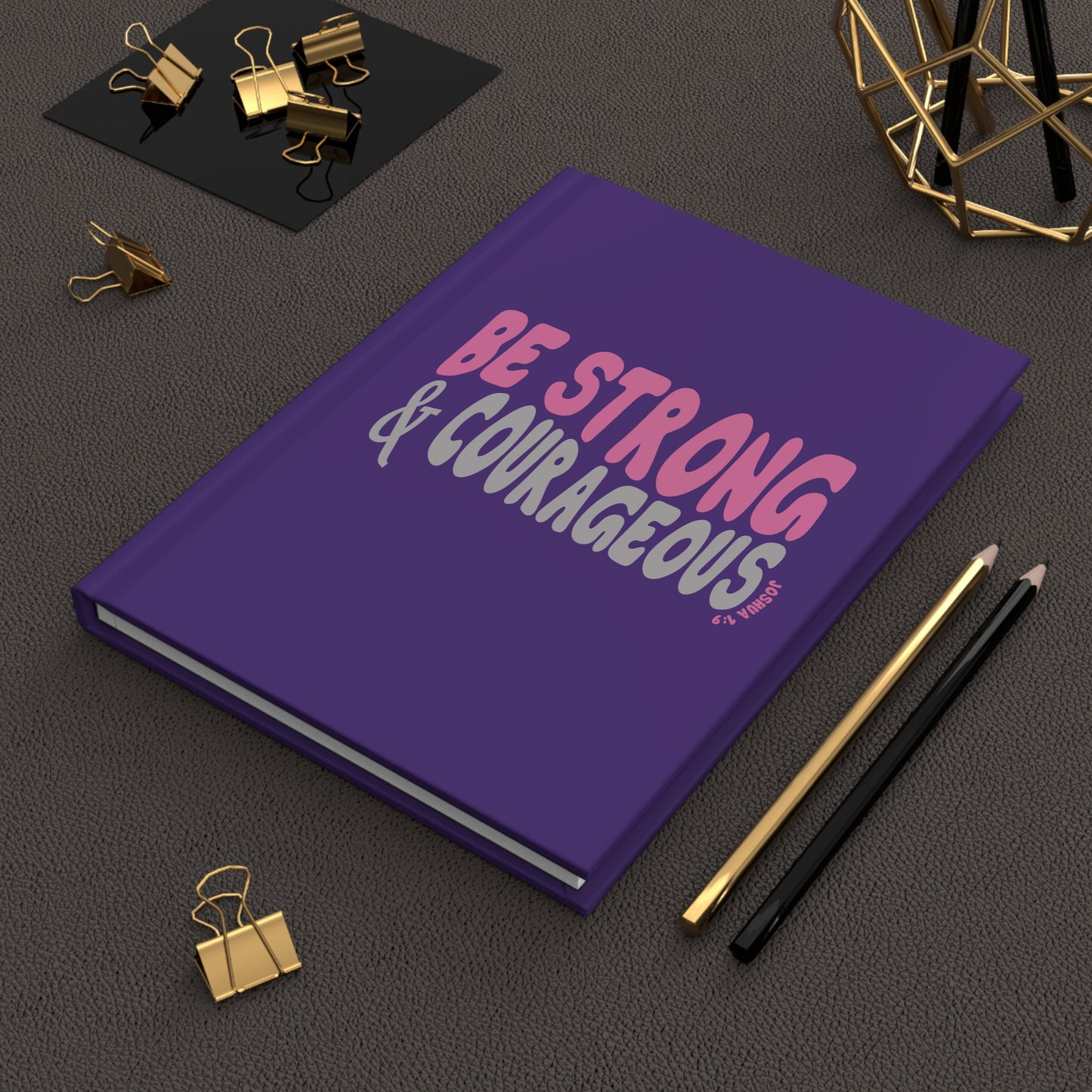 Be Strong & Courageous – Purple Faith Journal