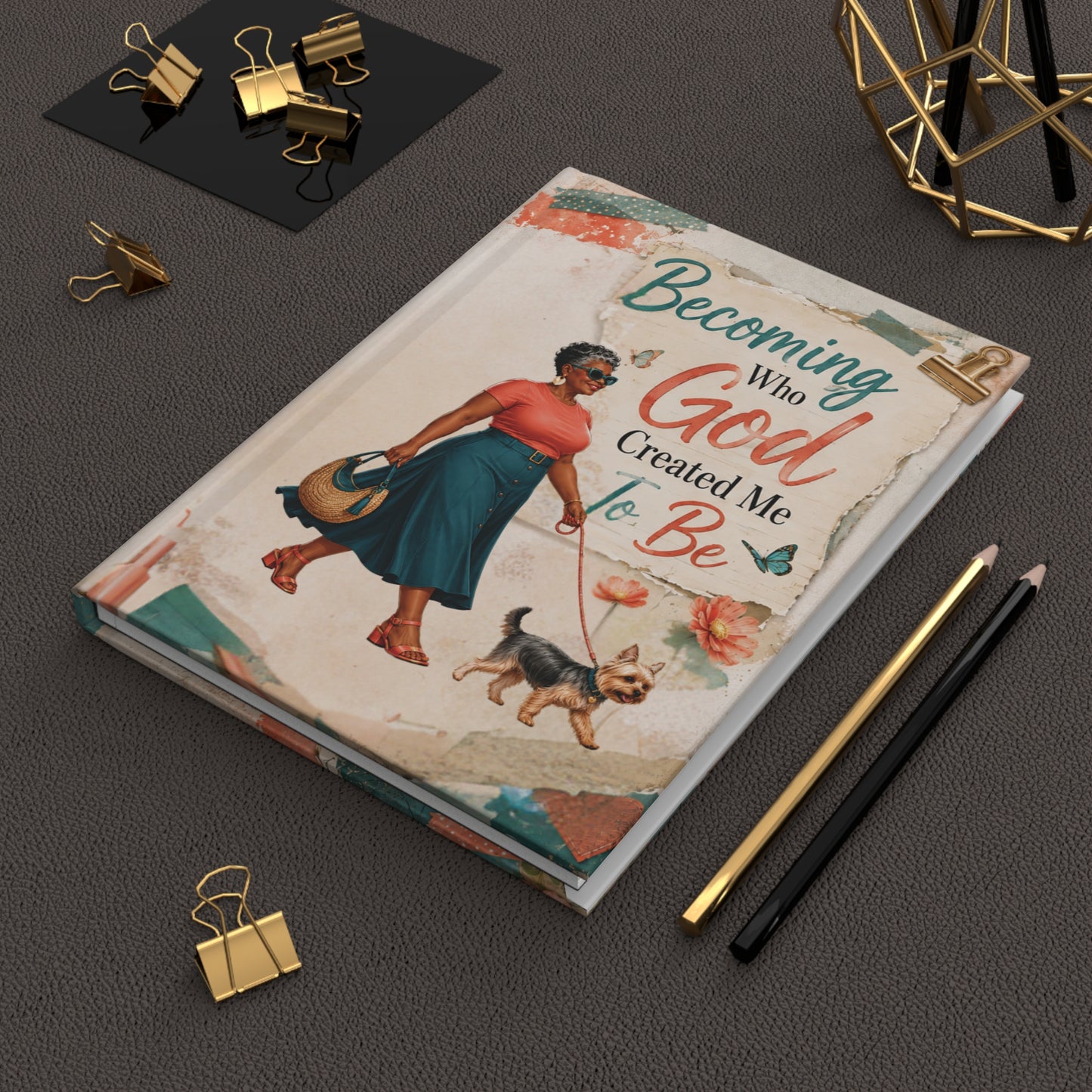 Becoming Who God Created Me To Be Hardcover Journal — Inspirational Faith & Purpose Notebook