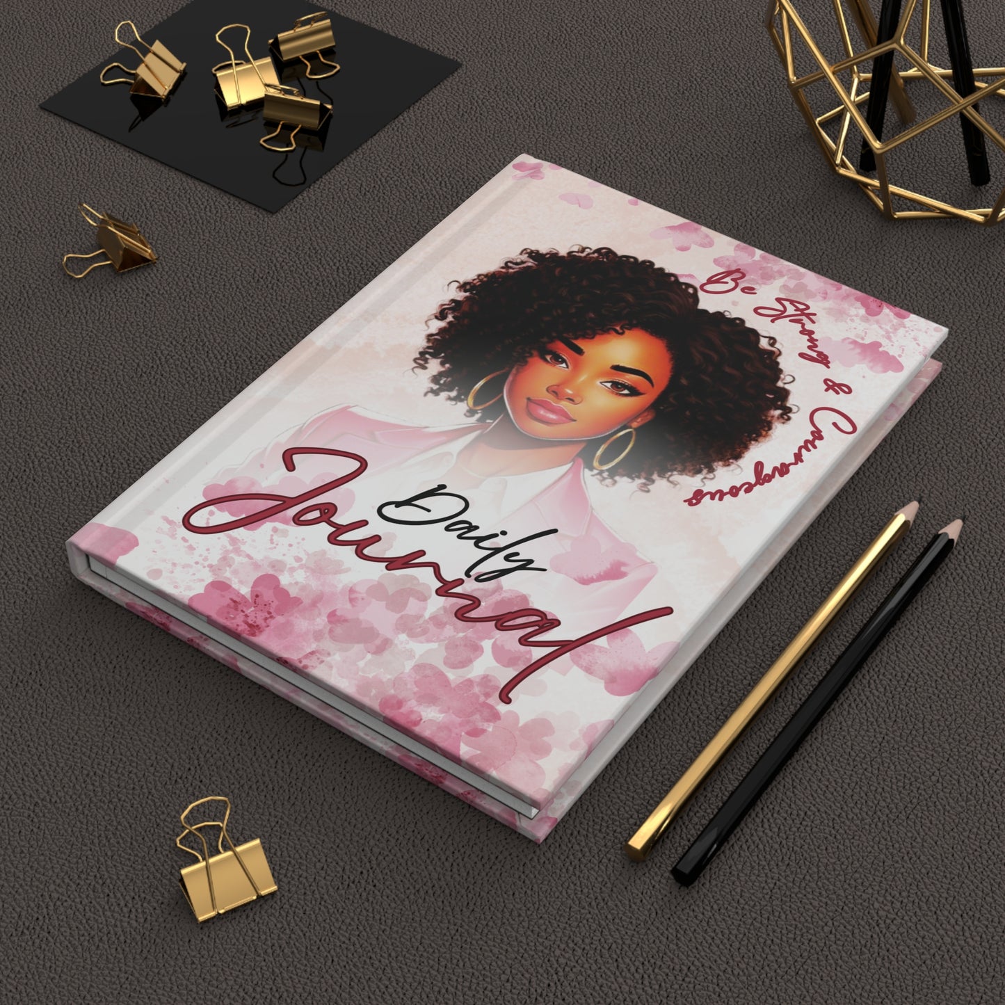 Daily Be Strong & Courageous Daily Journal