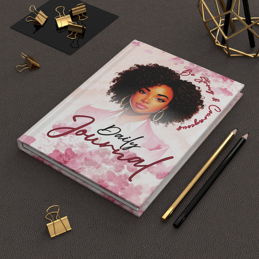 Daily Be Strong & Courageous Daily Journal