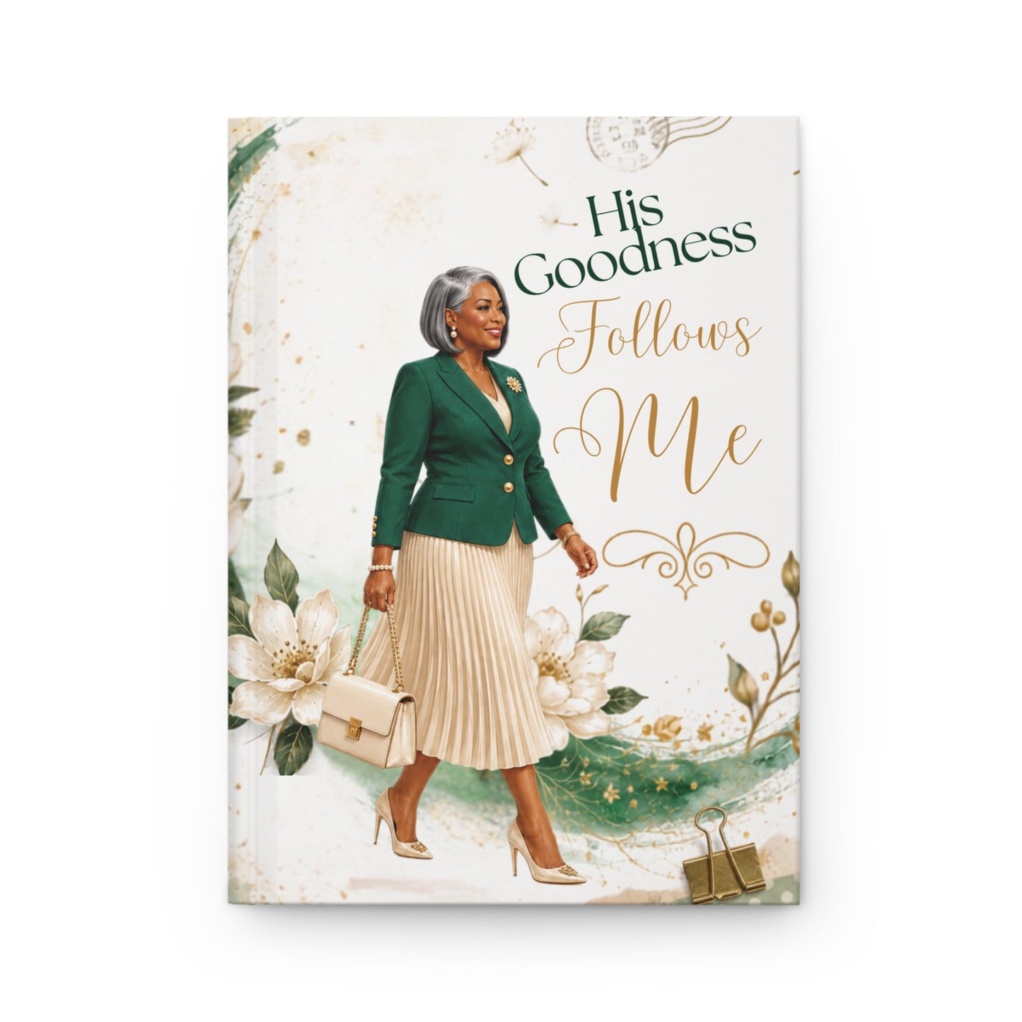 His Goodness Follows Me Hardcover Journal — Inspirational Faith & Reflection Notebook