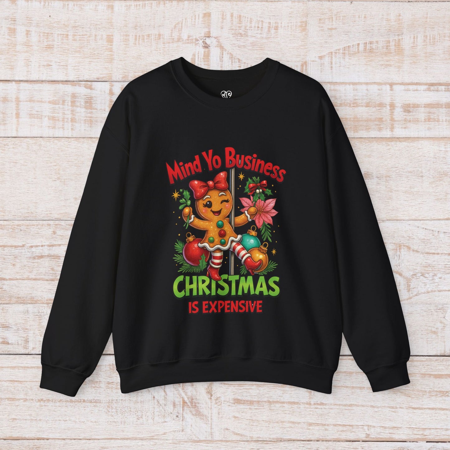Mind Yo Business — Christmas Is Expensive” Gingerbread Girl Christmas Sweatshirt