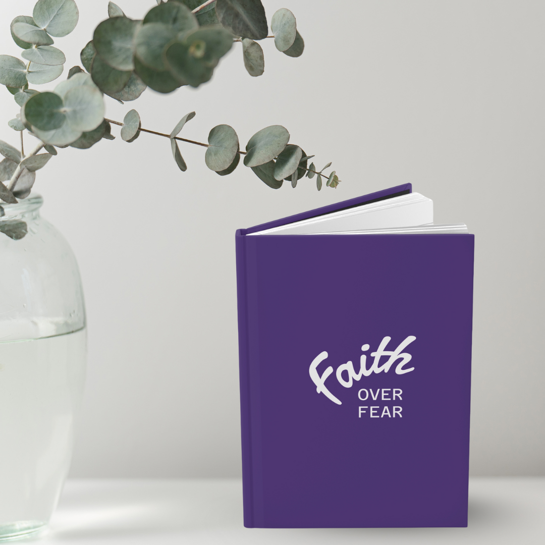 Faith Over Fear Journal