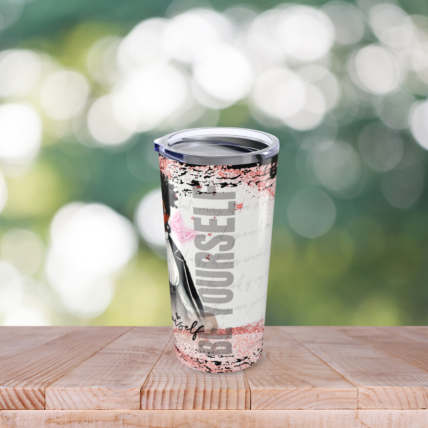 Be Yourself 20oz Skinny Tumbler
